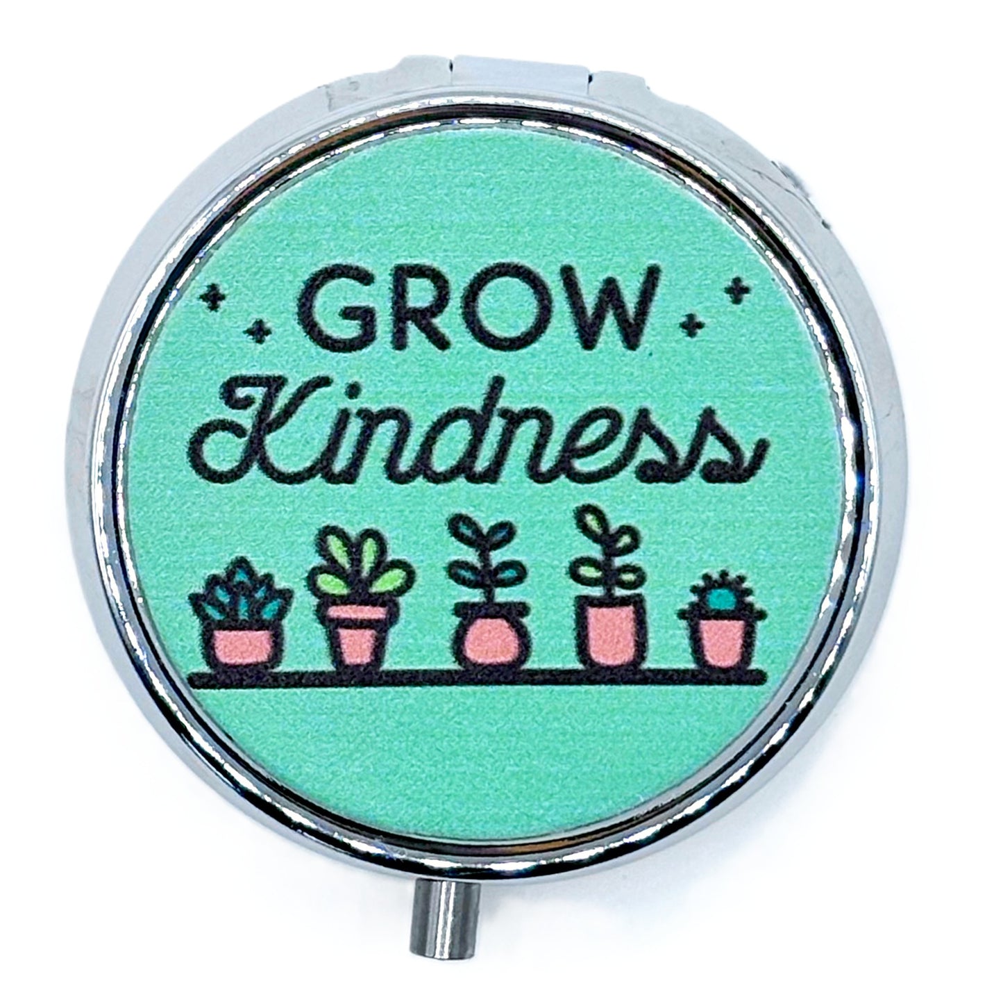 "Grow Kindness" Pill Box