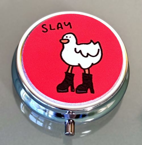 "Slay" - Cartoon Duck in Heels Pill Box